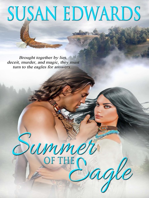Title details for Summer of the Eagle by Susan Edwards - Available